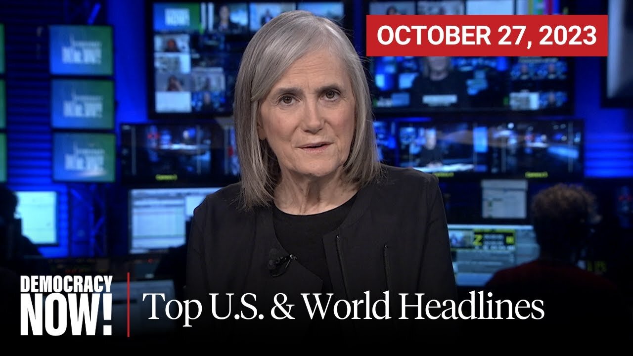 Top U.S. & World Headlines — October 27, 2023