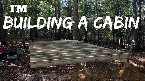 Building a cabin from scratch.