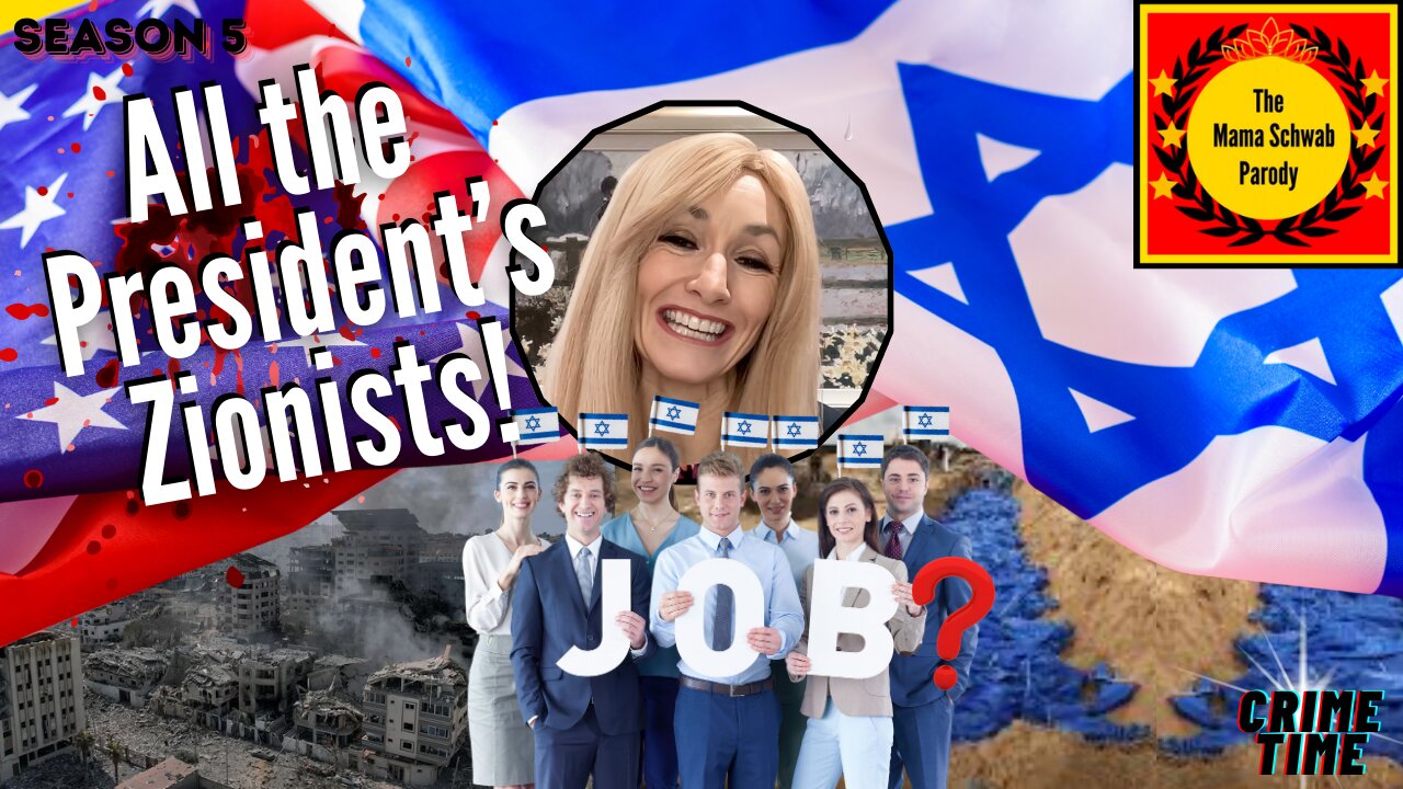 All the President's Zionists!