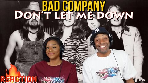 First Time Hearing Bad Company - “Don't Let Me Down” Reaction | Asia and BJ