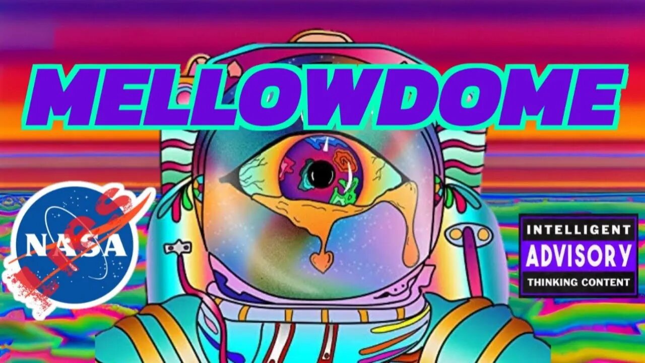 MellowDome! NASA LIES!