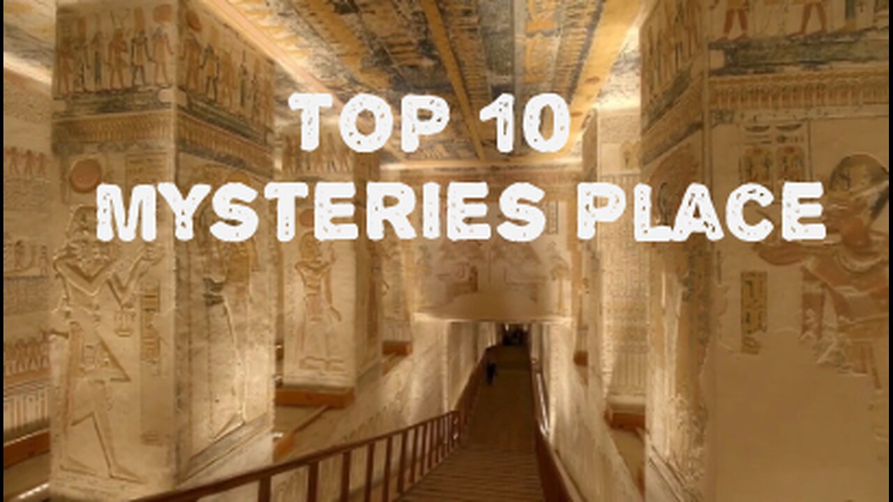 Top 10 Mysteries Place In Earth