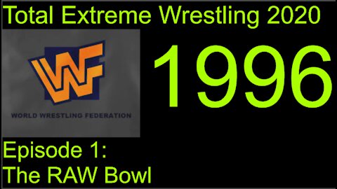 RapperJJJ TEW2020: WWF 1996: Episode #1: The RAW Bowl