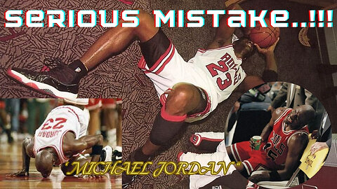 5 FATAL MISTAKES OF MICHAEL JORDAN DURING A CAREER..!!