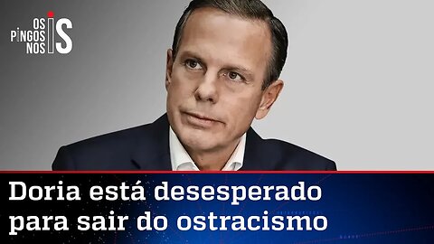 Doria afirma que Bolsonaro quer caos para adiar as eleições