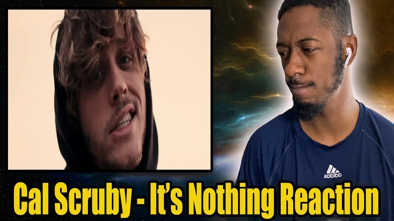 IT’S NOTHING PEOPLE! | cal scruby - IT’S NOTHING (Music Video) | Reaction