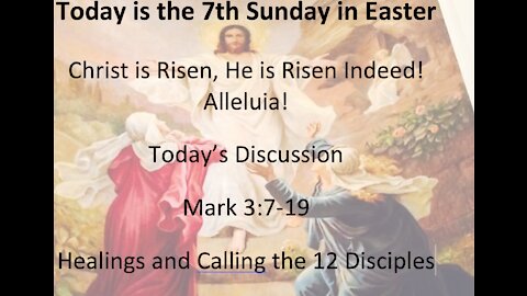 21-05-16 Sunday Elective - Mark 3:7-19