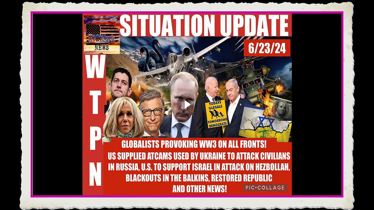 WTPN SITUATION UPDATE 6 23 24