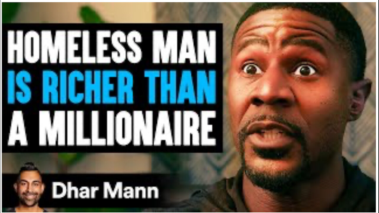 Homeless Man is richer than a millionaire