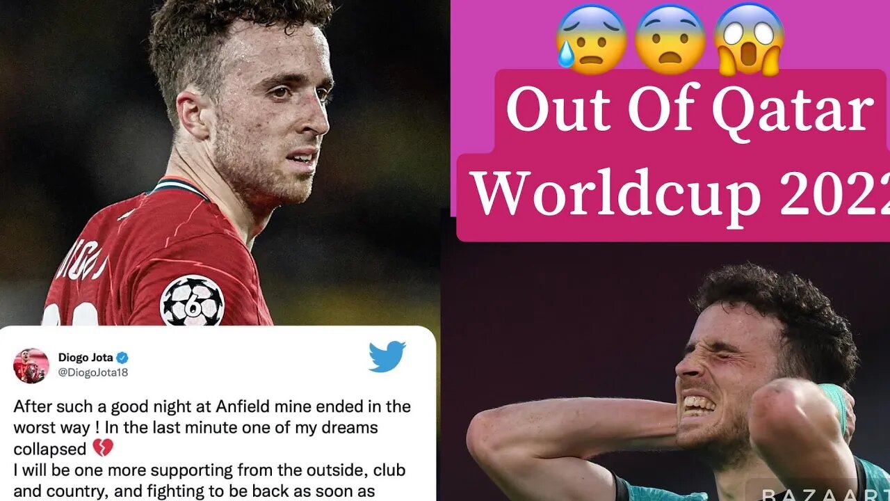 Diego jota injury update |Ruled out of world cup 2022 Qatar|#liverpool #liverpoolfc