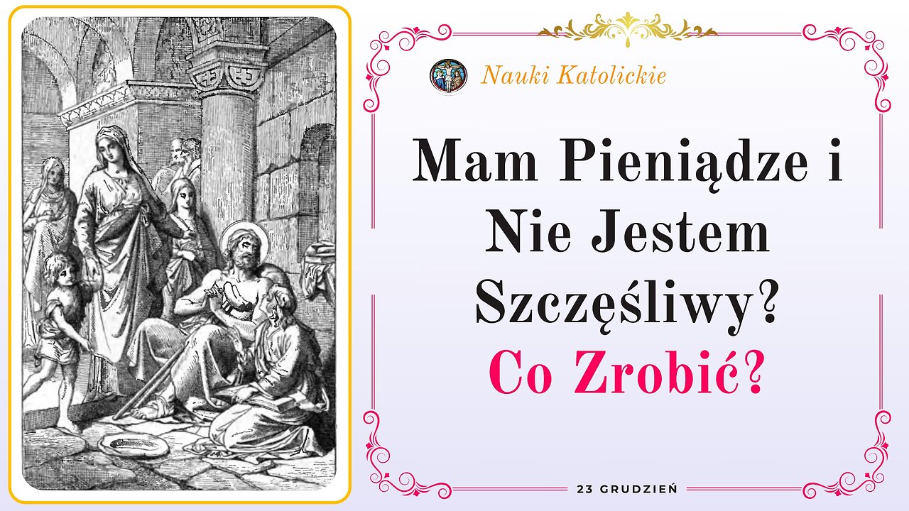 Mam Pieniądze i Nie Jestem Szczęśliwy? Co Zrobić? | 23 Grudzień