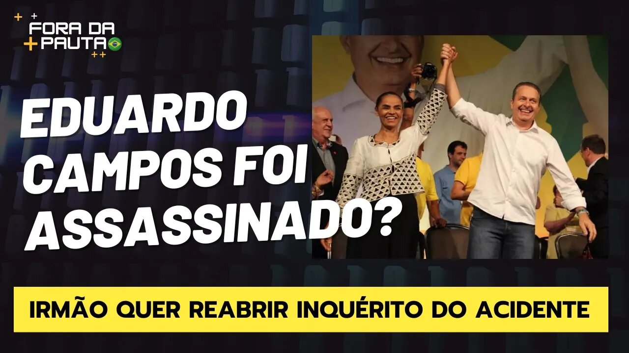 EDUARDO CAMPOS FOI ASSASSINADO? IRMÃO AFIRMA ISSO!