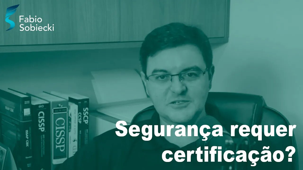 Segurança da informação requer certificação?