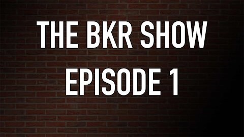 The BKR Show Season 1 Episode 1 - Kyran McCann