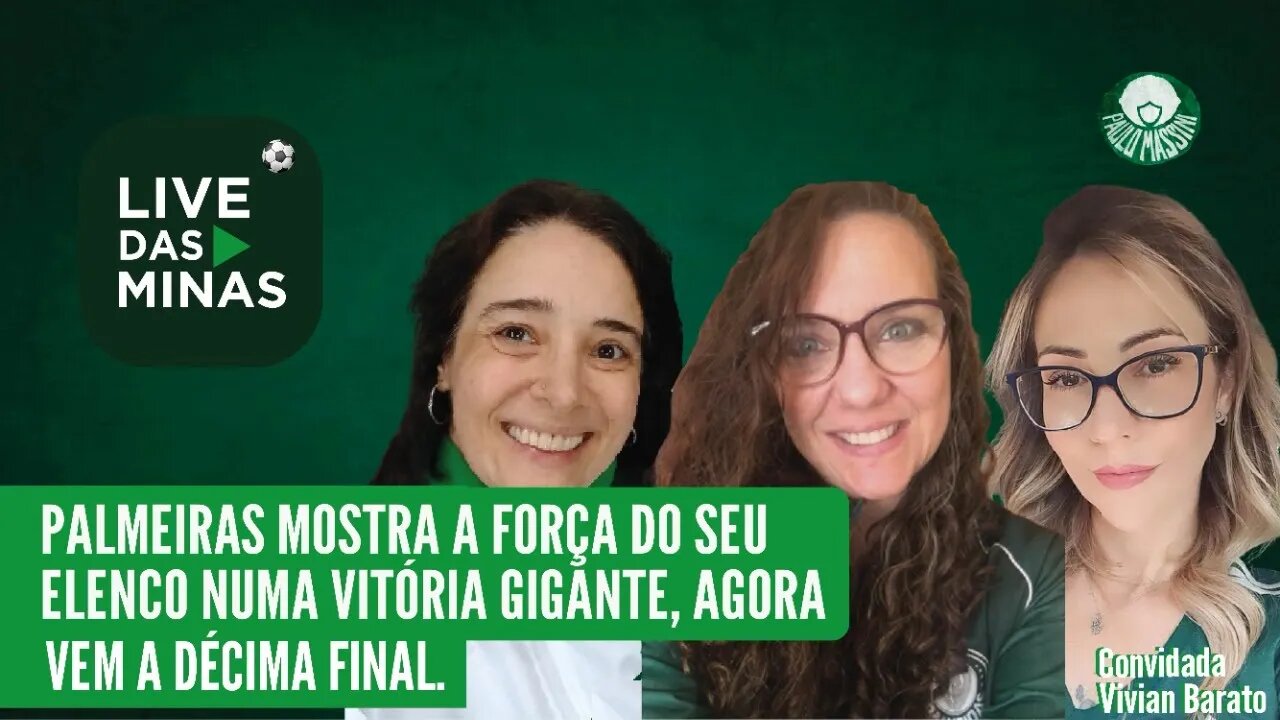 LIVE DAS MINAS: NOSSO ELENCO MOSTROU FORÇA E AGORA VEM A DÉCIMA FINAL
