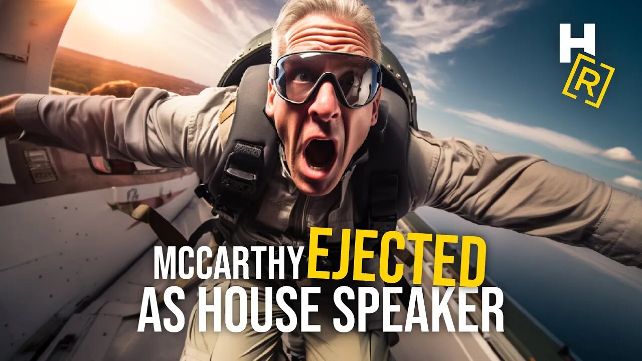 Ep. 36 - McCarthy EJECTED as House Speaker