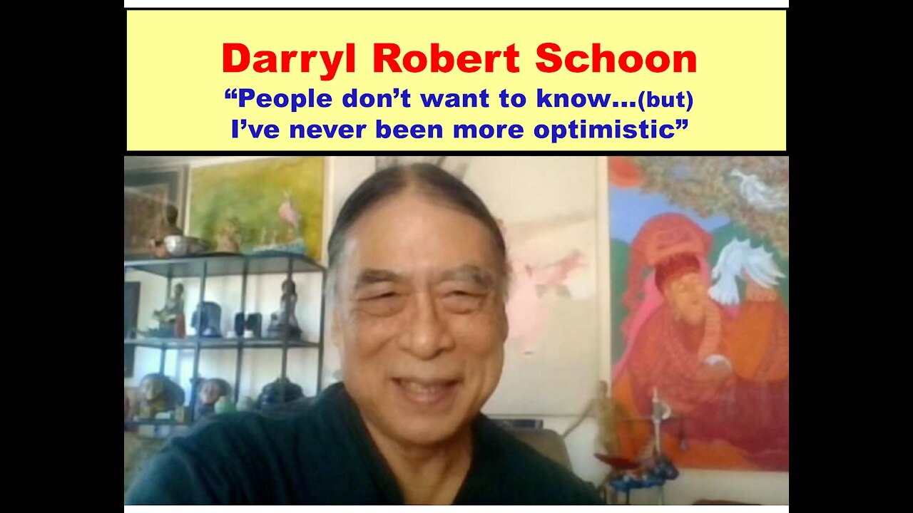 Darryl Robert Schoon - "I Have Faith in the Universe and God" - Sep-2021