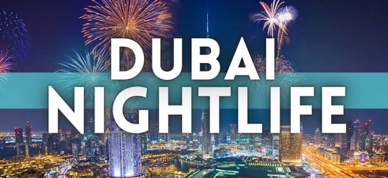 Dubai Night life| Dubai life