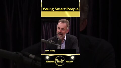 Jordan B Peterson, Young Smart People