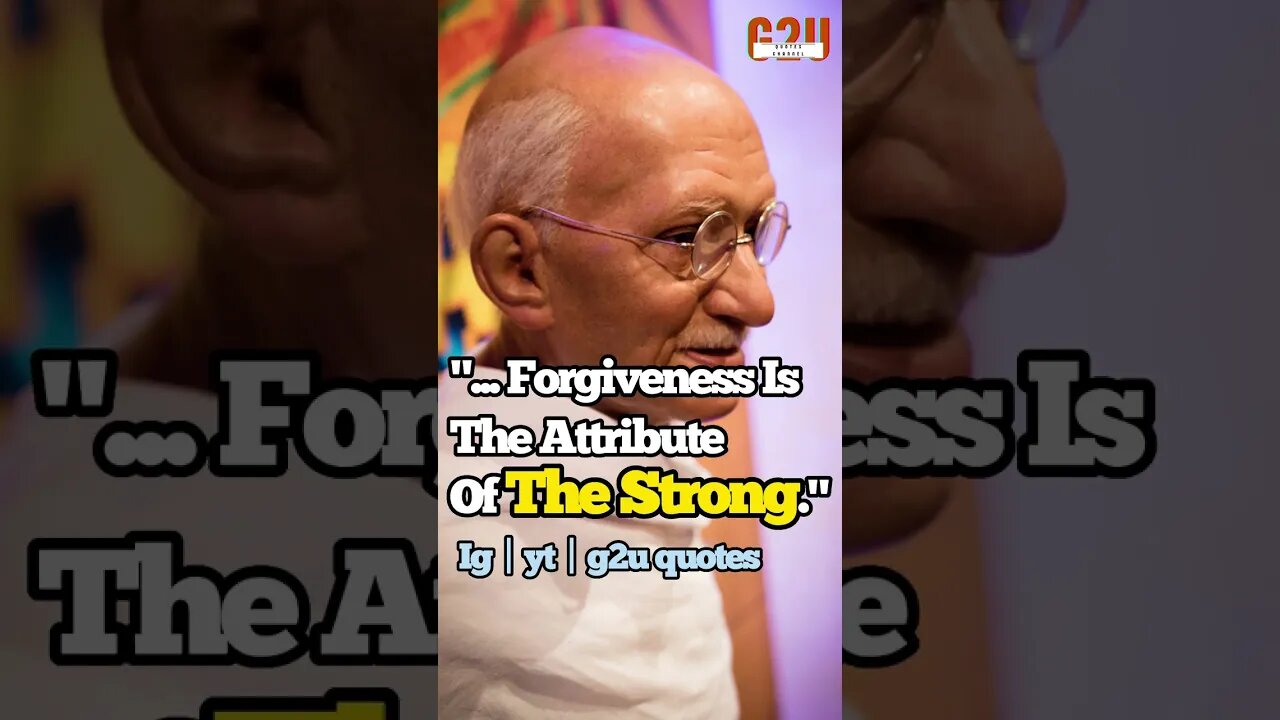 Mahatma Gandhi Quote│"Forgiveness: A Strength To Embrace"🔥│Inspiration Status│ #quote #lifequotes