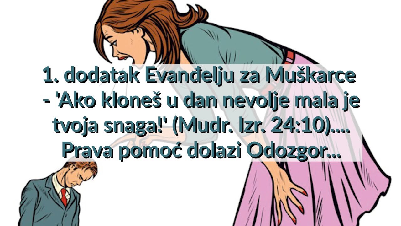 EV. za MUŠKARCE 1. dodatak EV. Muš. 'Ako kloneš u dan nevolje mala je tvoja snaga!' (Mu. Izr. 24:10)