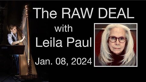 The Raw Deal (8 January 2024) with Leila Paul