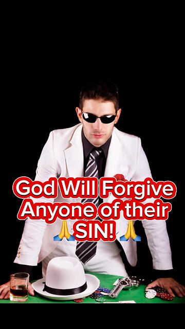 God Will Forgive You of Anything