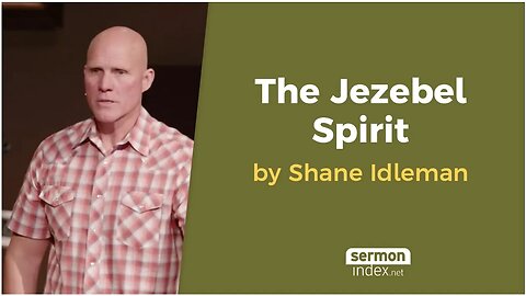 The Jezebel Spirit by Shane Idleman