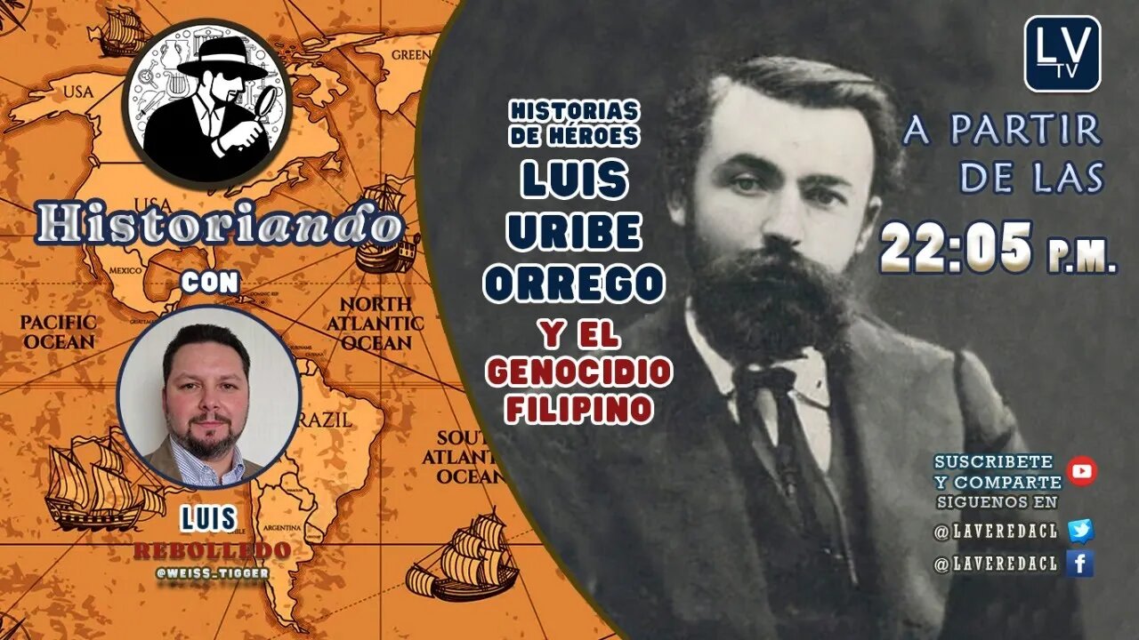 Almirante Luis Uribe Orrego y el Genocidio Filipino - Historiando Ep. 16.