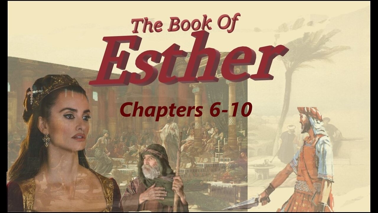 #194~Book Of Esther ~ Ch. 6-10