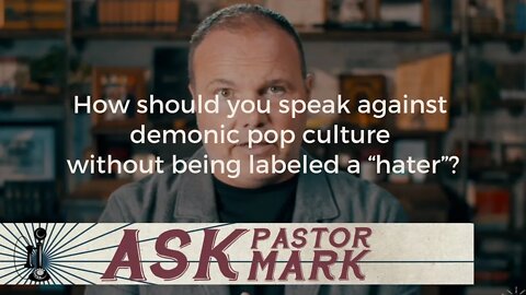 How should you speak against demonic pop culture without being labeled a “hater”?