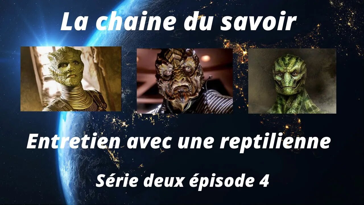 Entretien avec une reptilienne série 2 épisode 4.