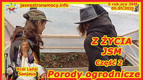 Z ŻYCIA JSM Porody ogrodnicze część 2