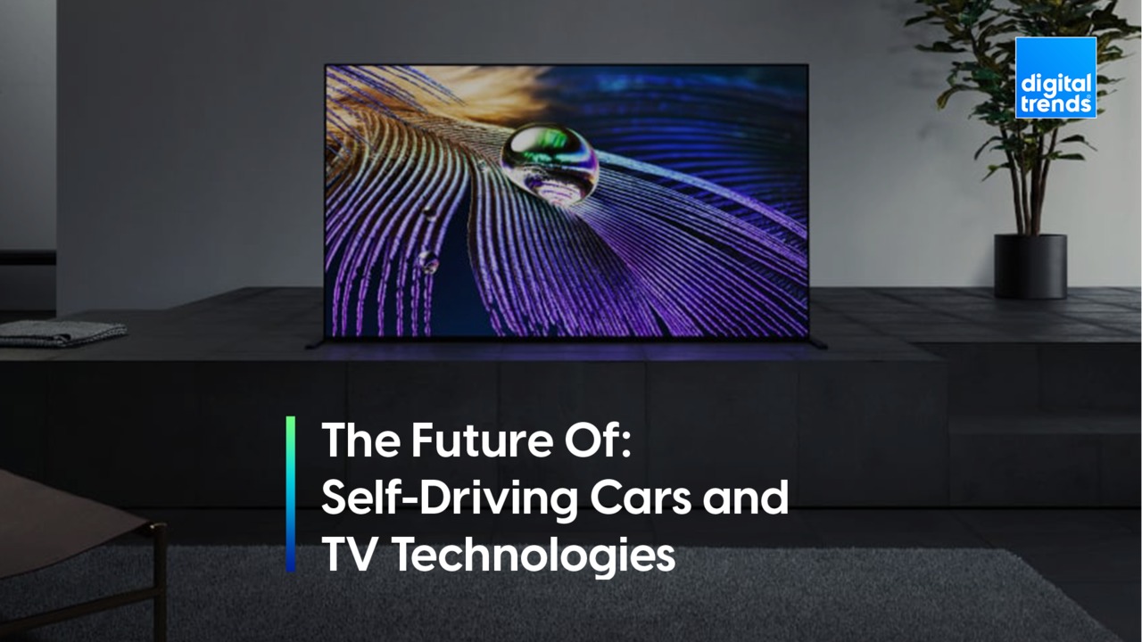 The Future Of _ : Self-Driving Cars & TV Technologies