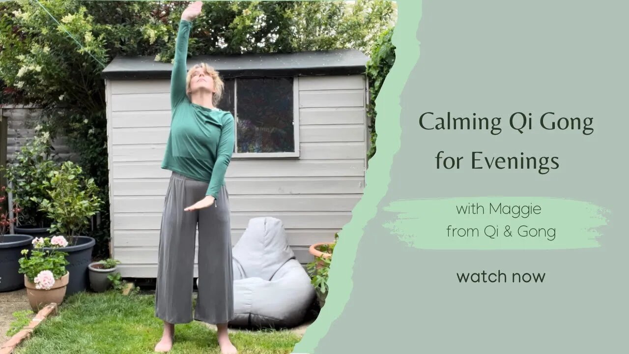 Calming Qigong for Evenings