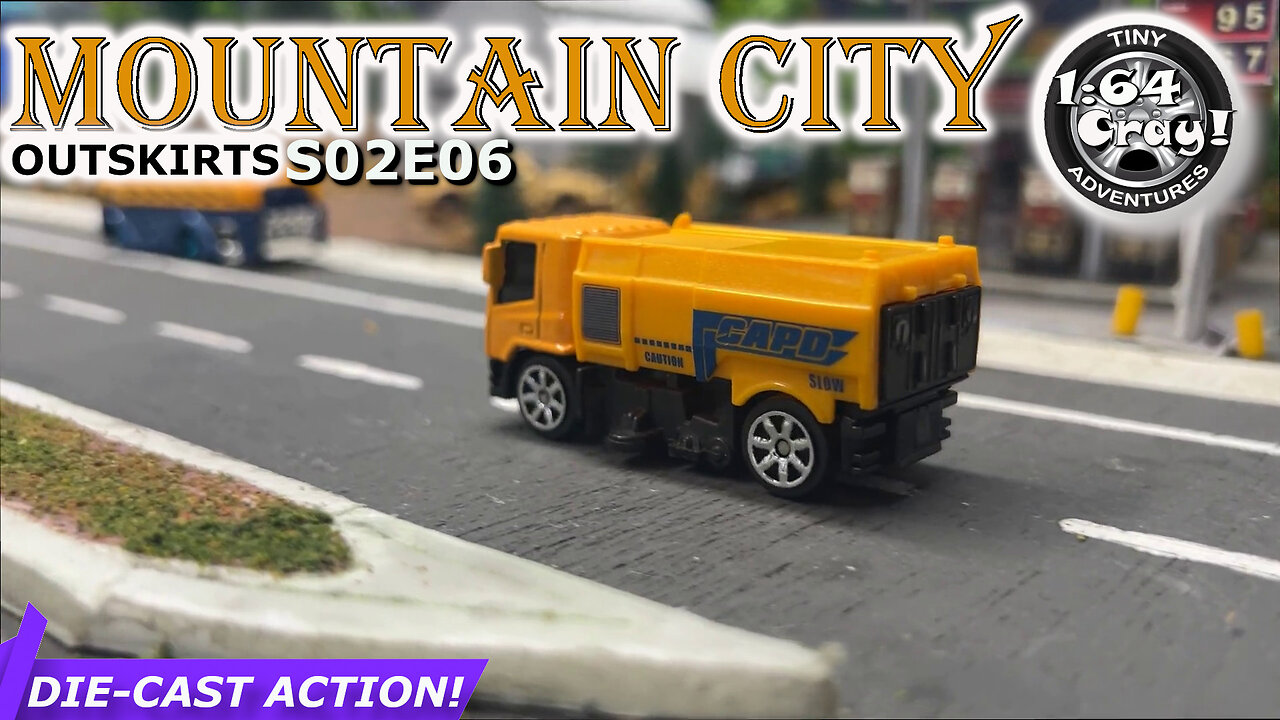 Mountain City Outskirts S02E06 - matchbox hotwheels gas motormax minigt tarmacworks global64