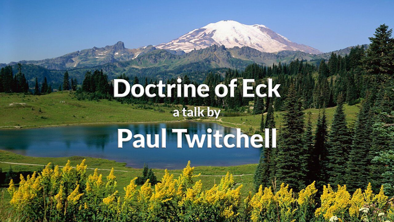 Paul Twitchell - Doctrine of Eck