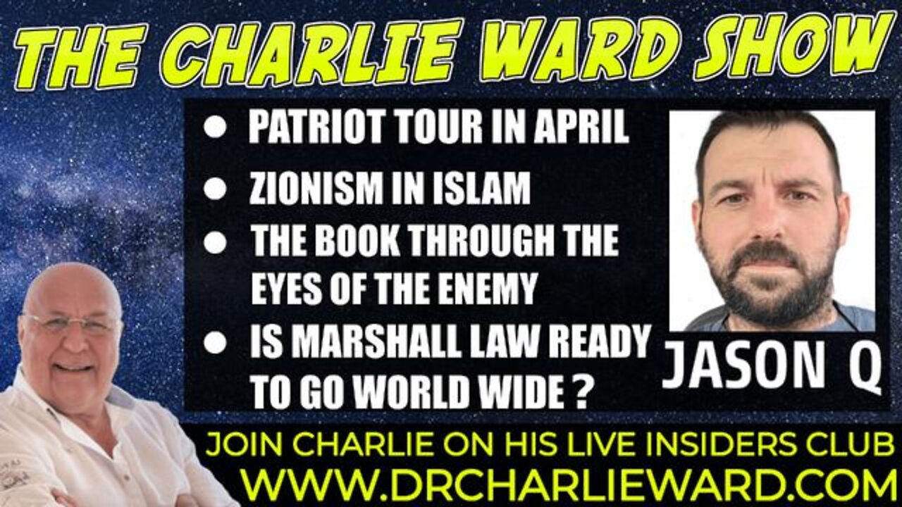 THE ART OF WAR & DECODING THE TRUTH WITH JASON Q & CHARLIE WARD