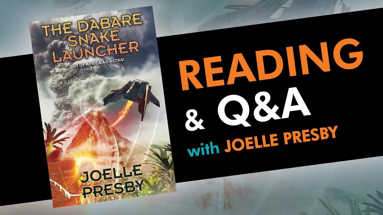 Reading and Q&A with Joelle Presby, author of THE DABARE SNAKE LAUNCHER