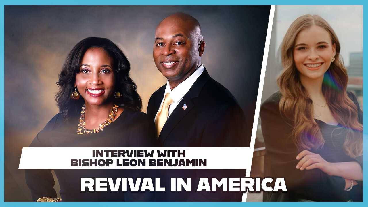 Hannah Faulkner and Bishop Leon Benjamin | REVIVAL IN AMERICA