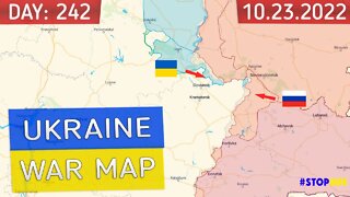 Russia and Ukraine war map 23 October 2022 - 242 day invasion | Military summary latest news today