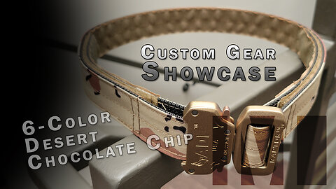 Custom Gear Showcase - 6-color Desert Belt