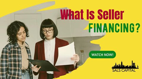 What Is Seller Financing?