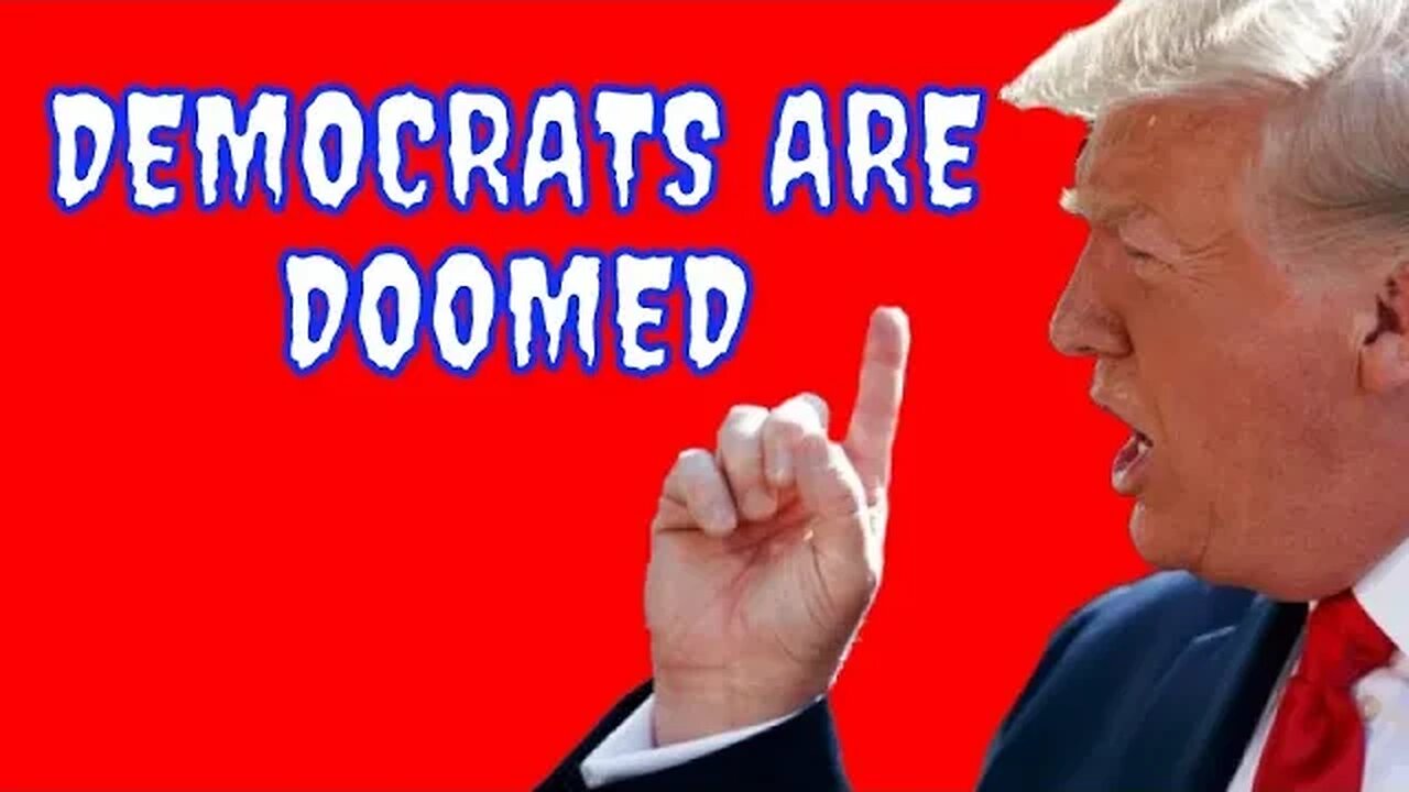 Democrats are Doomed