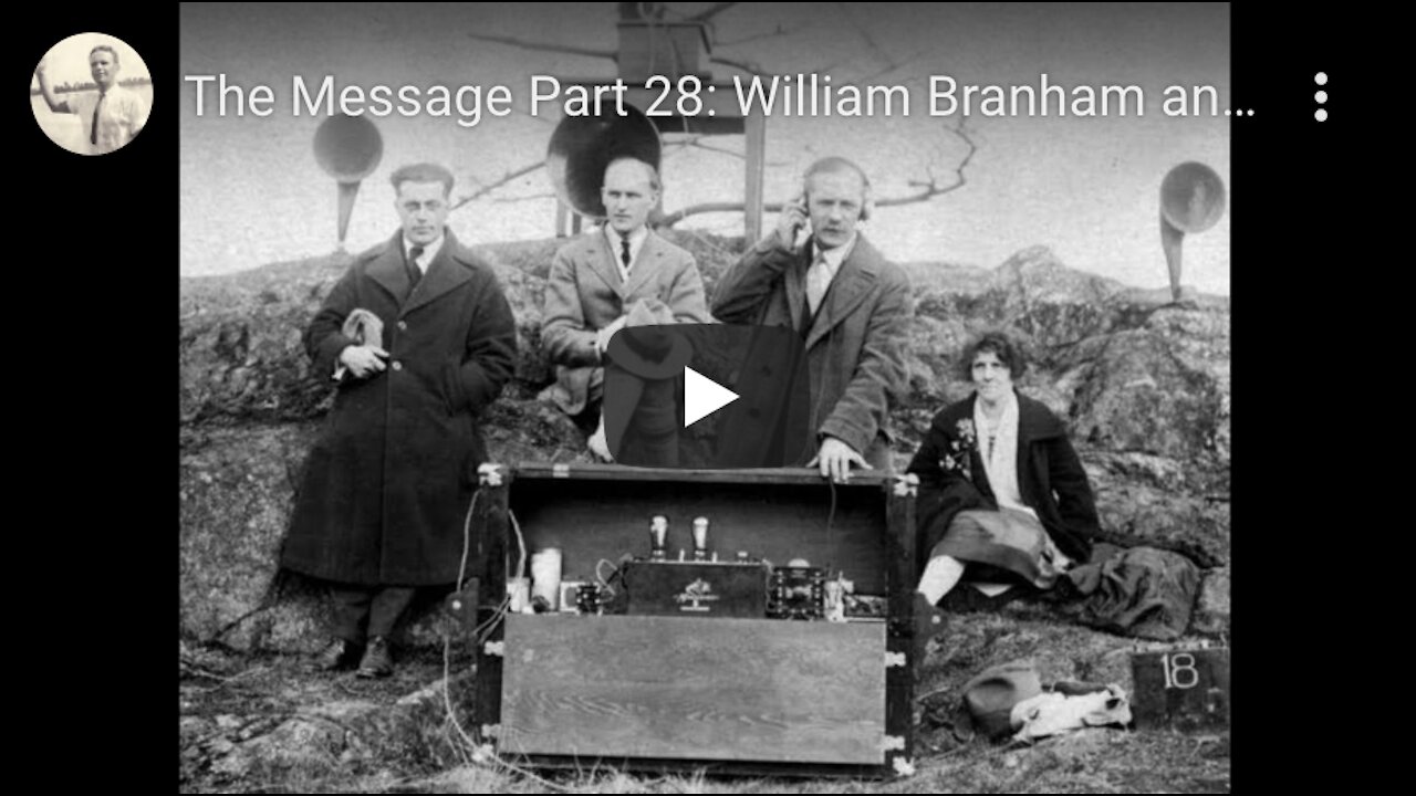 The Message Part 28: William Branham and Clem Davies