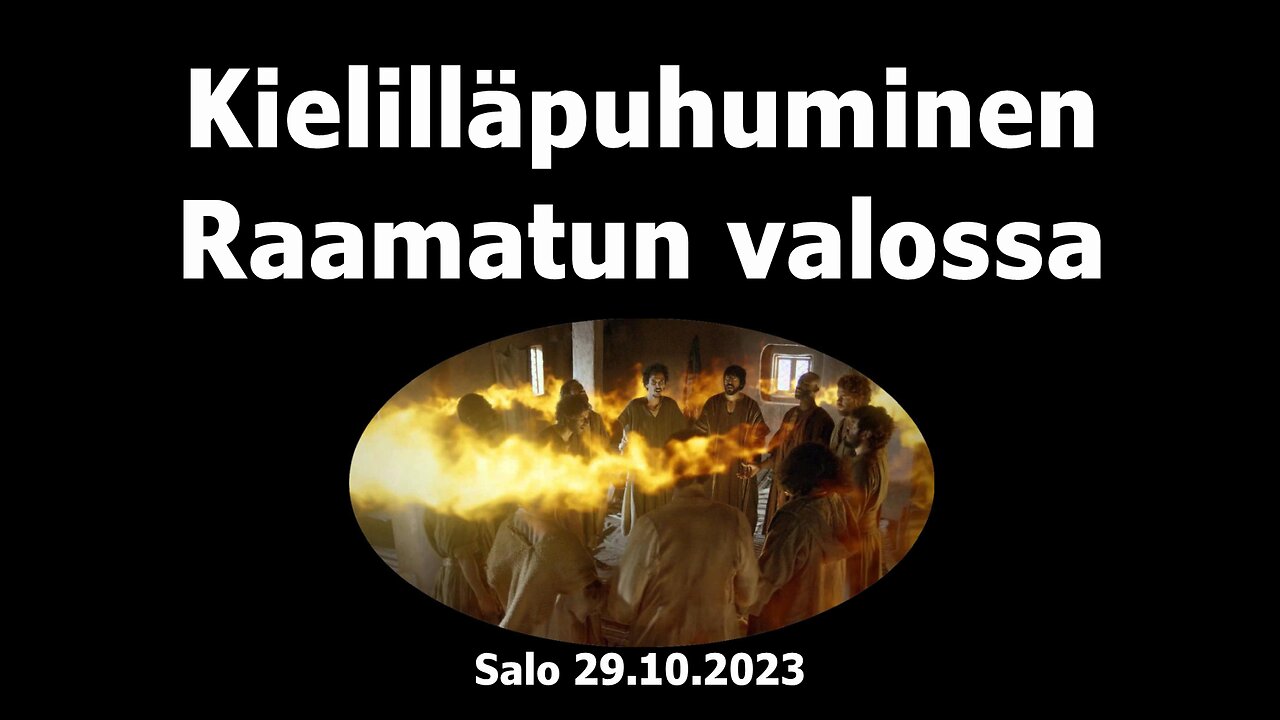 Kielilläpuhuminen Raamatun valossa