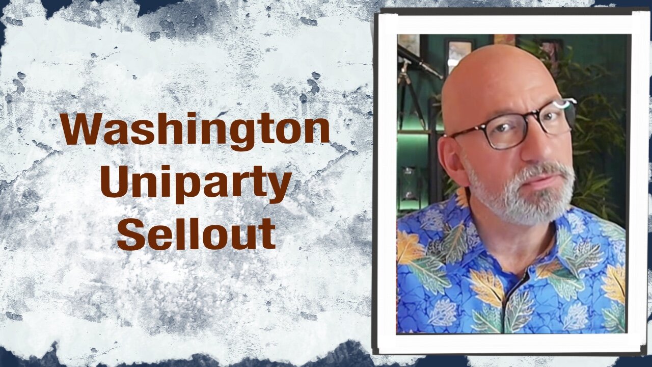 Washington Uniparty Sellout