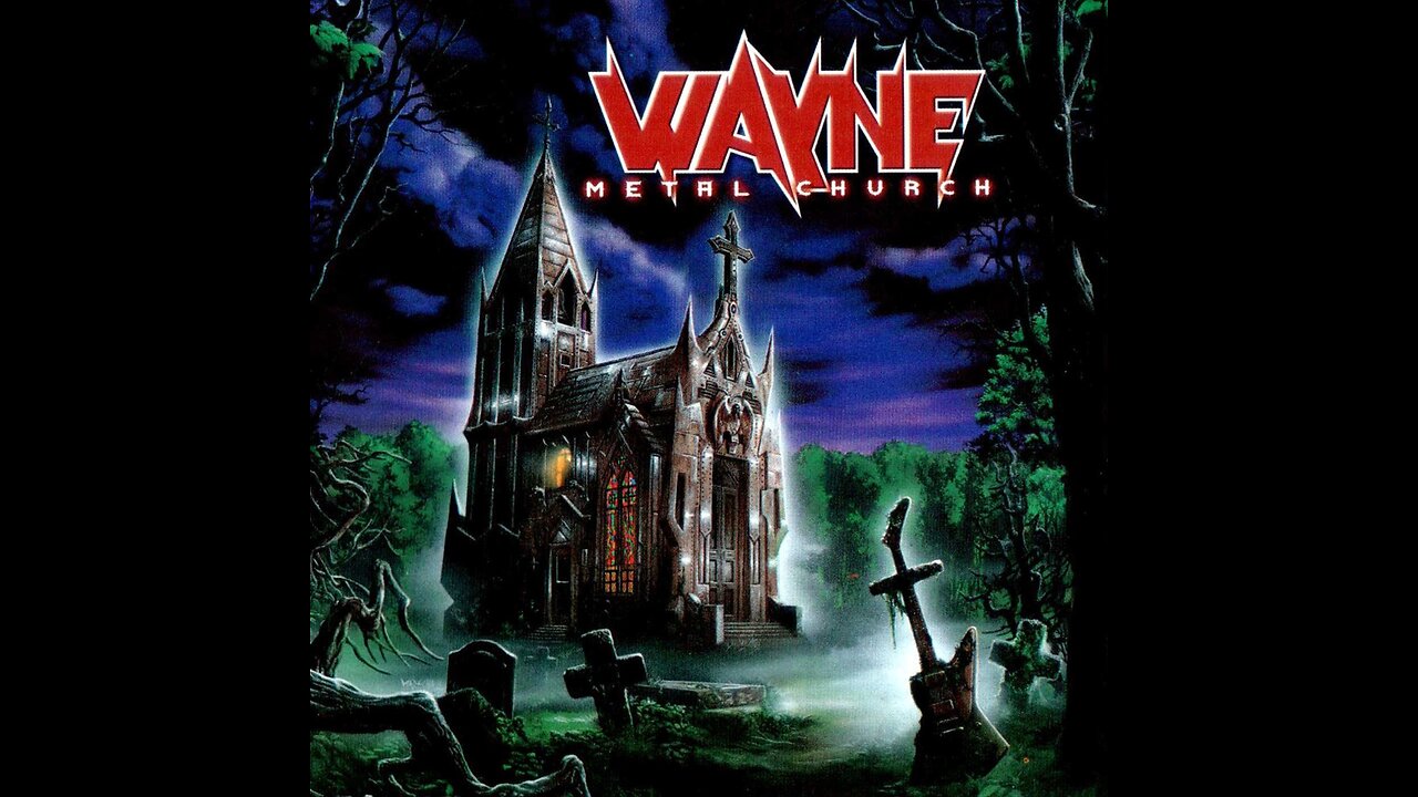 Wayne - Metal Church