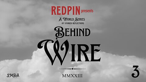 REDPIN_Behind Wire 111423