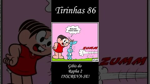 Tirinhas da Turma da Mônica nº 86 | Gibis do Rapha 2